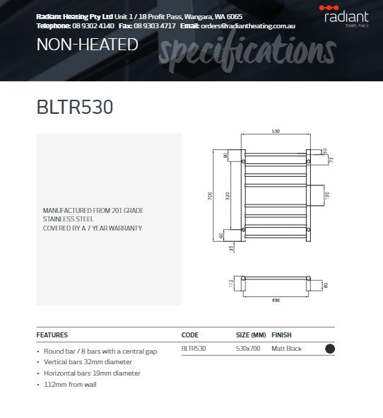 Radiant NON-Heated Towel Rail (BLTR530) 530mm x 700mm - 8 bars (ROUND) - Matt Black