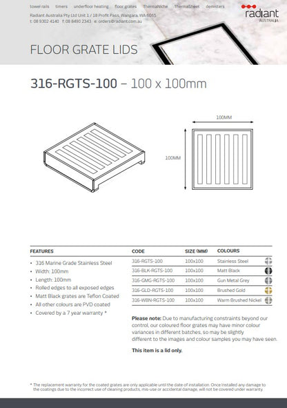 Radiant Square Slotted Grate TOP ONLY 100mm x 100mm in Various Colour Finishes