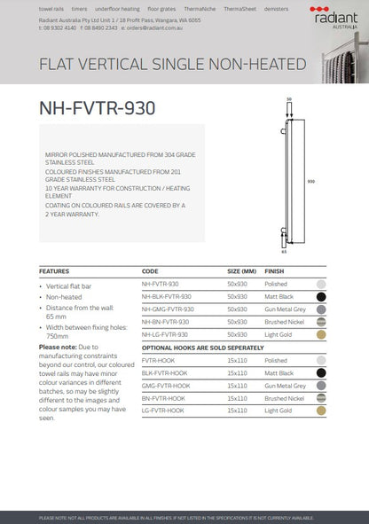 Radiant Single Vertical Flat Bar NON-Heated Towel Rail 930mm Tall - Various Colour Finishes